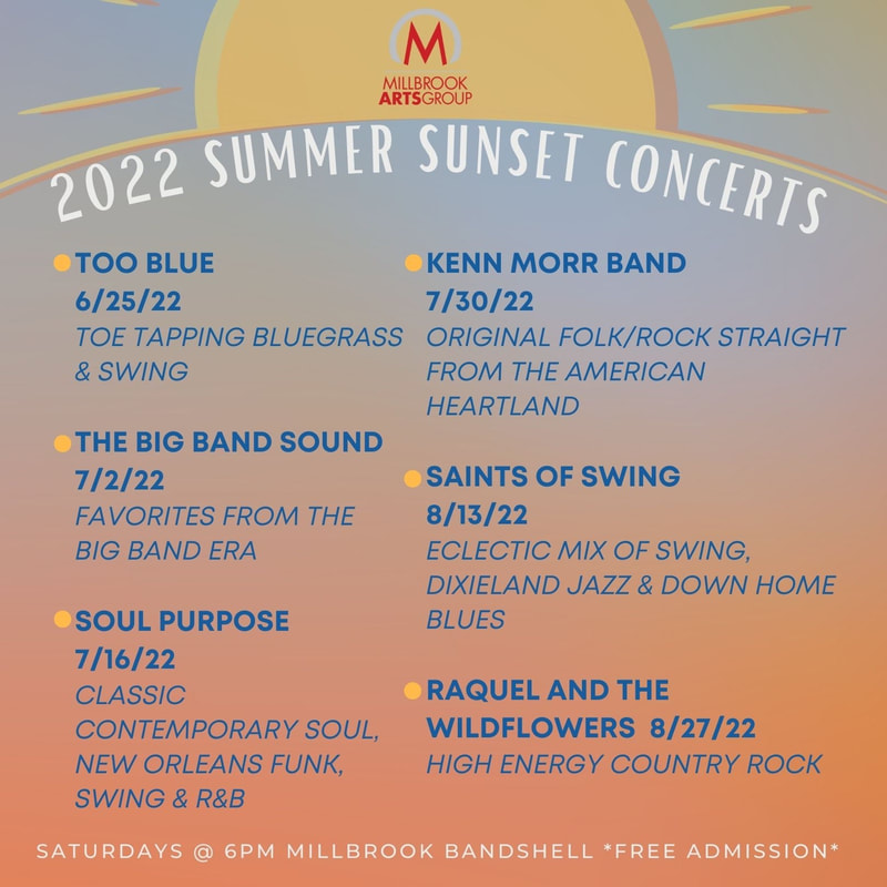 2022 Summer Sunset Concert Series MILLBROOK ARTS GROUP
